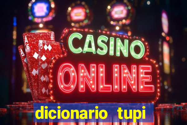 dicionario tupi guarani on line